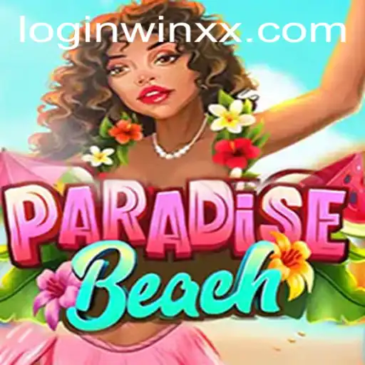 ParadiseBeach: A Comprehensive Guide to Winning in the Virtual Oasis